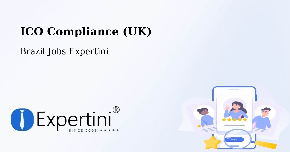 UK Data Protection & ICO Compliance – Lizarda - Brazil Jobs Expertini