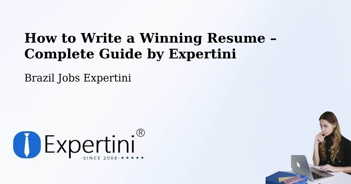 Resume Writing Guide for Job Seekers – Lizarda - Lizarda, Brazil Jobs Expertini